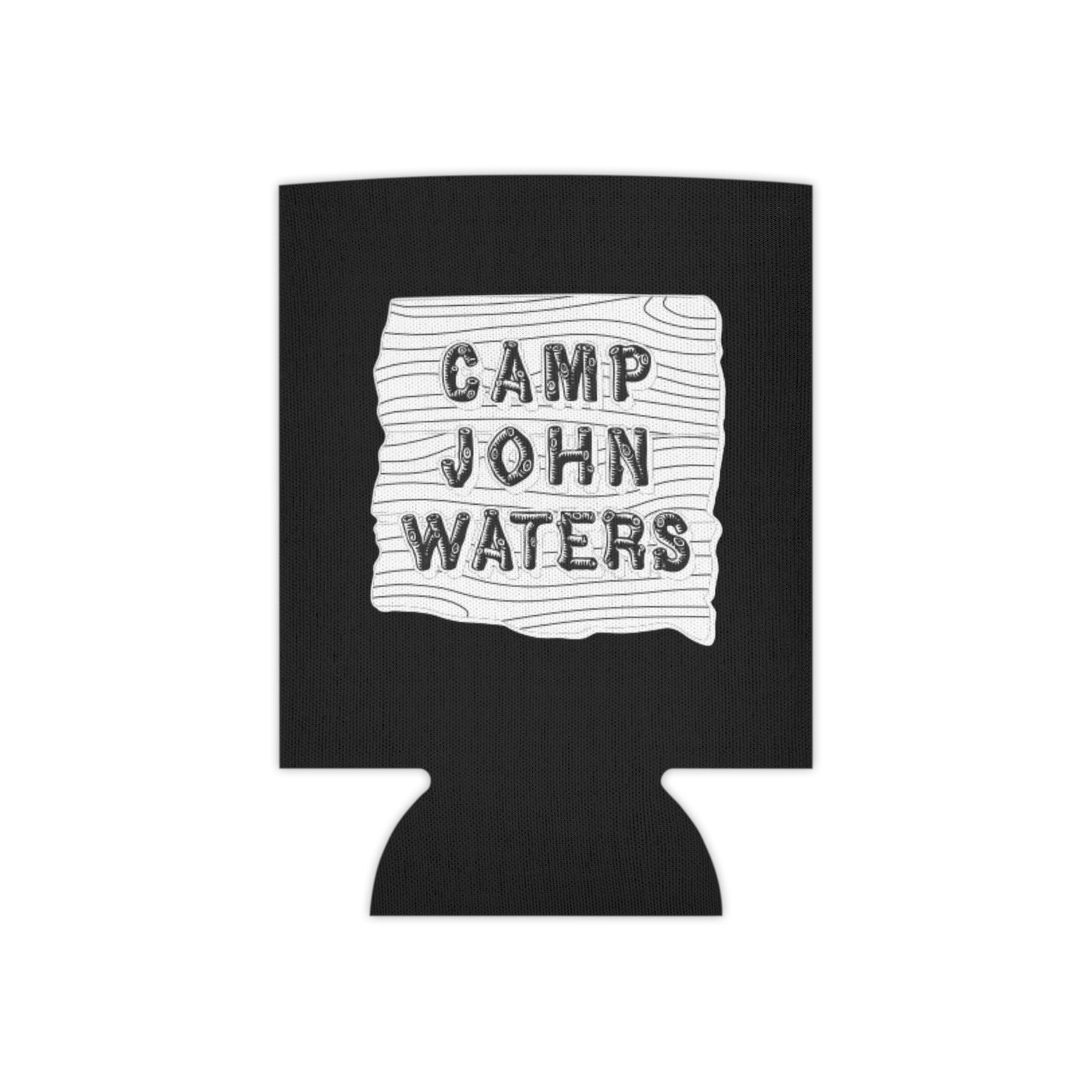 Camp John Waters Beverage Koozie